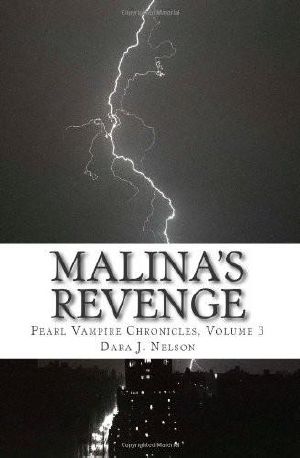 [Pearl Vampire Chronicles 03] • Malina's Revenge